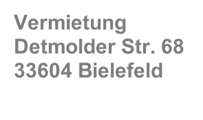 Vermietung Detmolder Str. 68 33604 Bielefeld